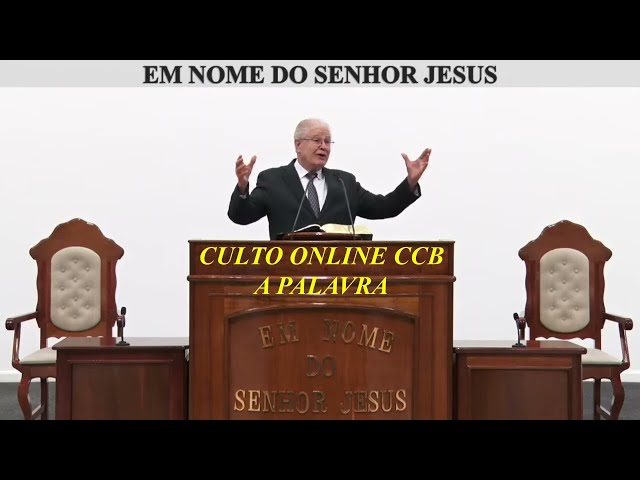 SANTO CULTO ONLINE A DEUS CCB BRÁS / PALAVRA DE HOJE  CCB CULTO ONLINE (24/01/2025)