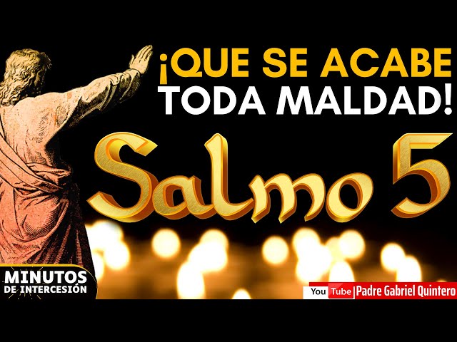 ¡Que se ACABE TODA MALDAD! orando con el SALMO 5 | Minutos de Intercesión