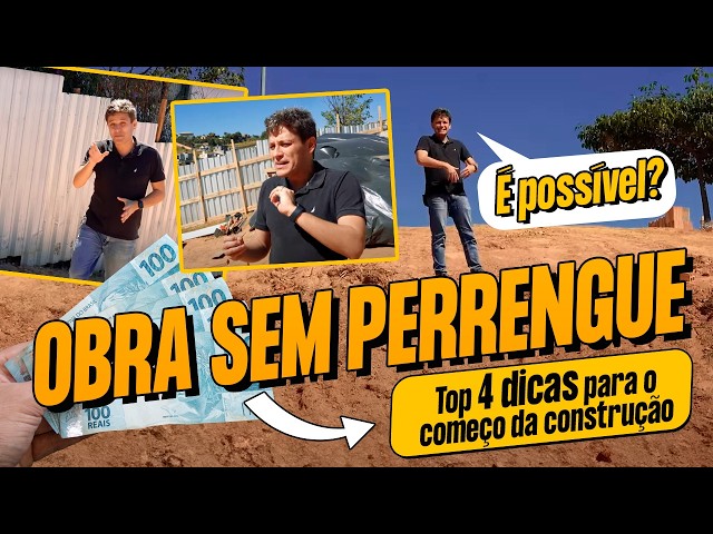 OBRA SEM PERRENGUE: Top 4 dicas para não ter dor de cabeça | Engenheiro Matheus