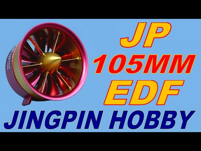 JINGPIN HOBBY 105mm ALL METAL EDF Installation & Flight Demo By: RCINFORMER