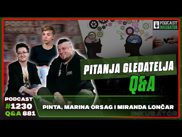 Podcast Inkubator #1230 Q&A 881 - Pinta, Marina Orsag i Miranda Lončar