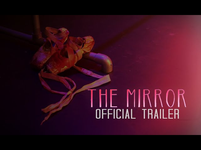 The Mirror VR Official Trailer