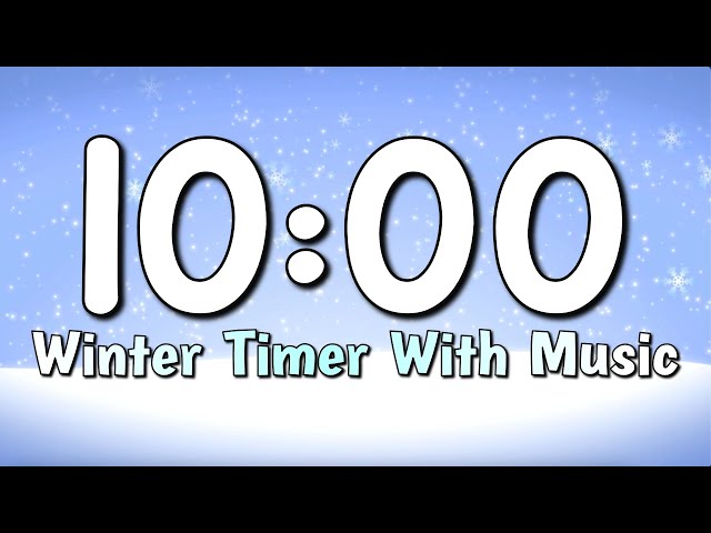 Snowy 10 Minute WINTER Timer With Music