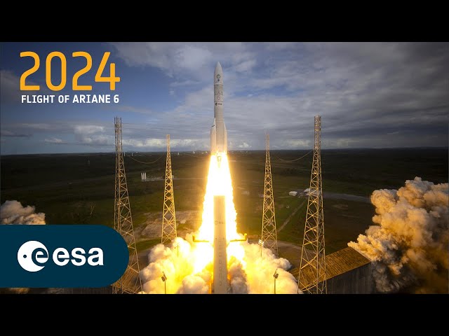 ESA 2024 Highlights: flight of the Ariane 6