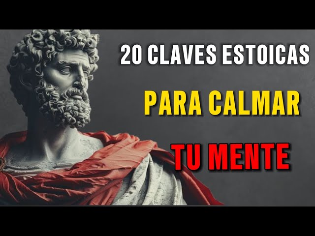 Domina tu Mente: 20 Principios Estoicos para Alcanzar la Paz Interior en un Mundo Caótico