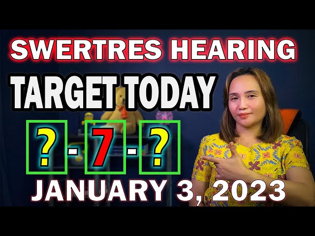 👉Swertres Hearing Today | January 3, 2023 | Tips & Number Guide