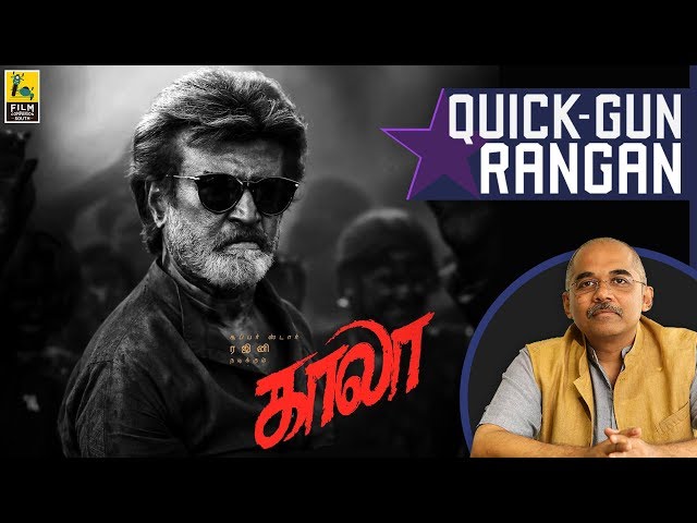 Kaala Tamil Movie Review By Baradwaj Rangan | Quick Gun Rangan