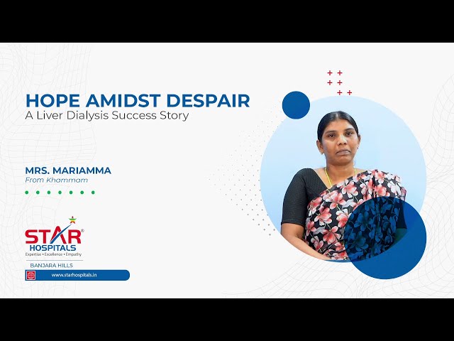 From Darkness to Light - Mariamma's Path to Recovery | Patient Testimonial | Star Hospitals