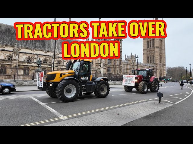 Tractors TAKE OVER London Streets in Massive Protest