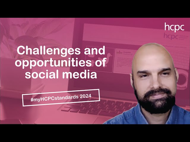 #myHCPCstandards 2024 | 'Send to all!' Challenges and opportunities of social media