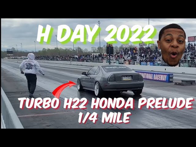 Racing my turbo h22 Honda prelude at H day 2022