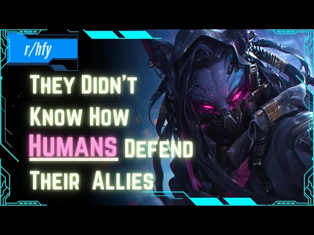 First Contact Turns Deadly - HFY Humans are Space Orcs Reddit Story