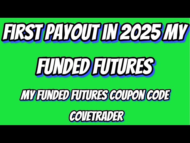 First My Funded Futures Payout Of 2025