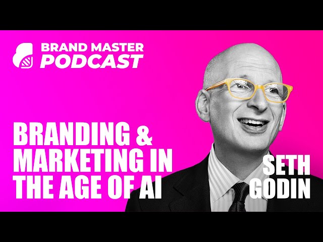 Branding & Marketing In The Age Of AI with Seth Godin