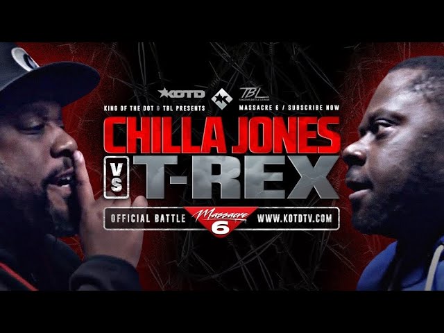 T REX vs CHILLA JONES - KOTD x TBL - FULL RAP BATTLE