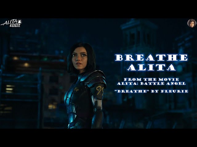 Breathe Alita | Alita Battle Angel 2