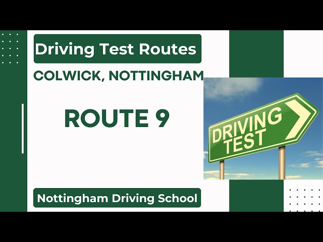 Colwick Driving Test Centre, Nottingham - Driving Test Routes: Route 9