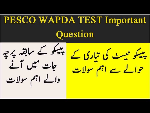 TOP 50 Question for the test Preparation of WAPDA PESCO JOBS 2022| Pesco test Important Question