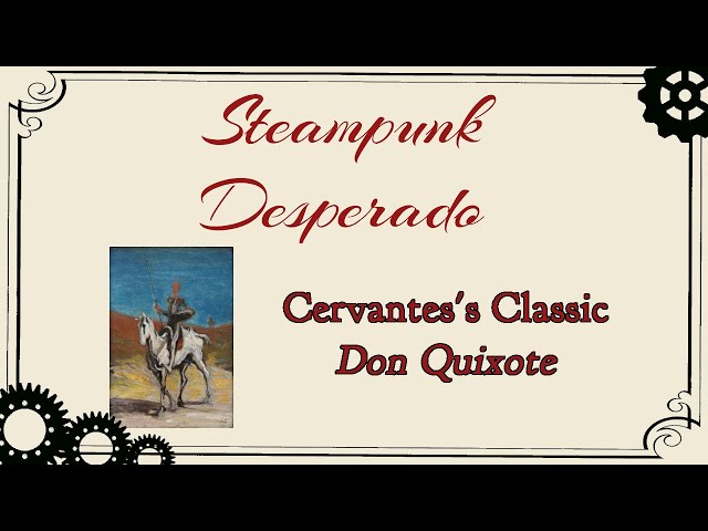 The Immortal Don Quixote