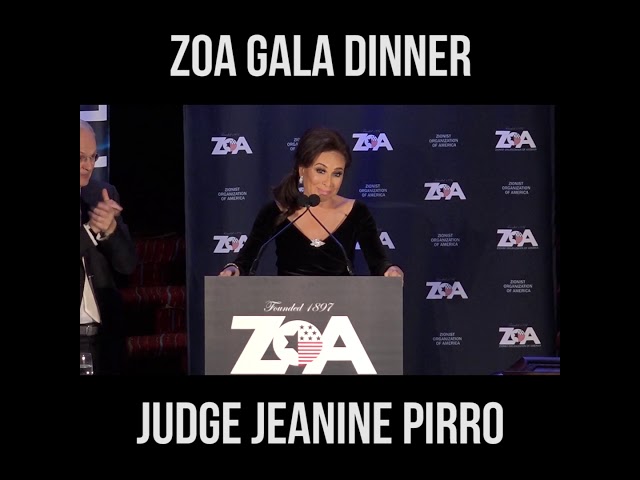 Remarks by Judge Jeanine Pirro at the ZOA's 2019 Justice Louis D. Brandeis Award Dinner