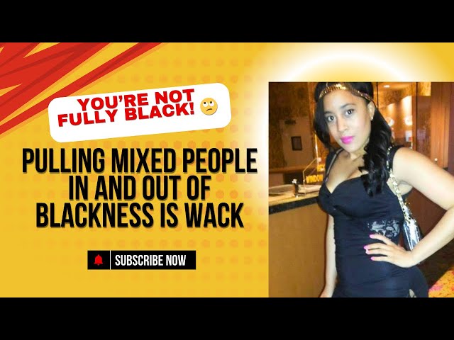 Not Black Enough?| Genotype and Phenotype explained| Mixed ppl pulled in & out of Blackness?!