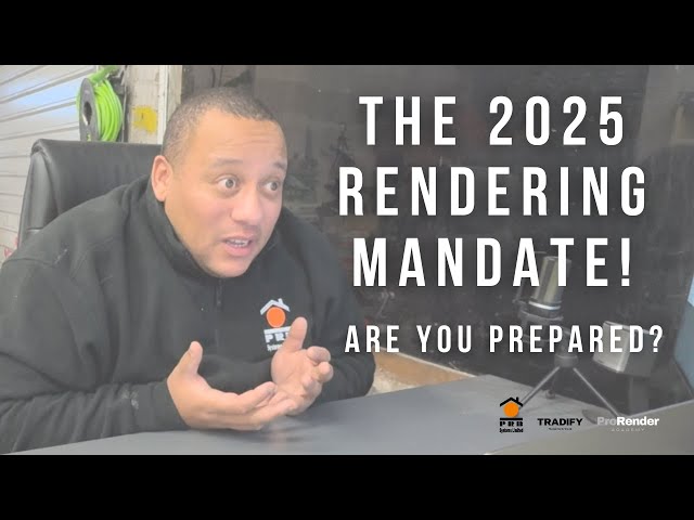 "The 2025 Rendering Mandate"