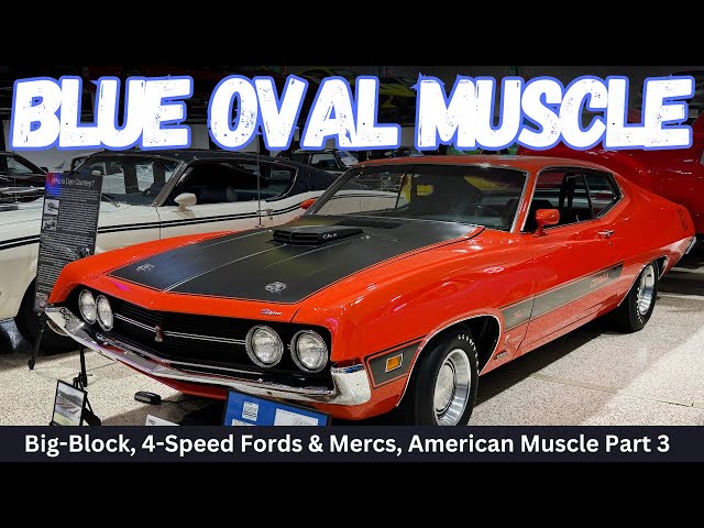 Big Fords with 351 & 429 CJ Power | American Muscle Car Museum PT3