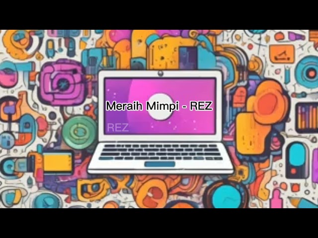 Meraih Mimpi - REZ - Official Audio