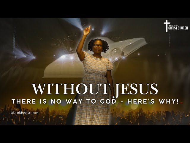 Without Jesus, There Is No Way to God – Here’s Why!