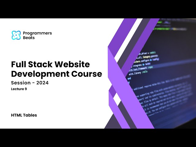 Full Stack Web Development Course in Hindi / Urdu | Lecture 9 | HTML Tables