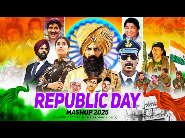 Republic Day Mashup 2025 | Desh Bhakti Nonstop 2025 | 26 January Mashup | Desh Bhakti Mashup 2025