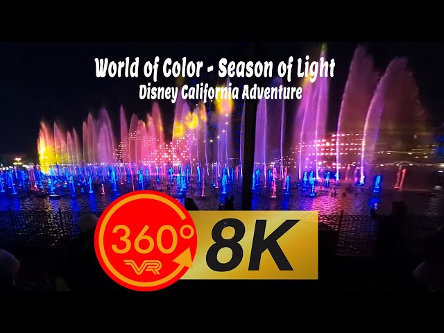 World of Color Season of Light | 8K 360 VR spatial audio | Disney California Adventure