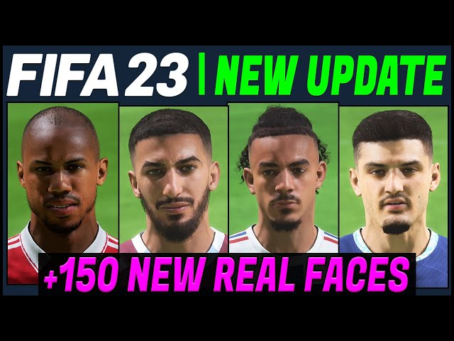 FIFA 23 NEWS | ALL 150 NEW & UPDATED REAL FACES IN TITLE UPDATE #4