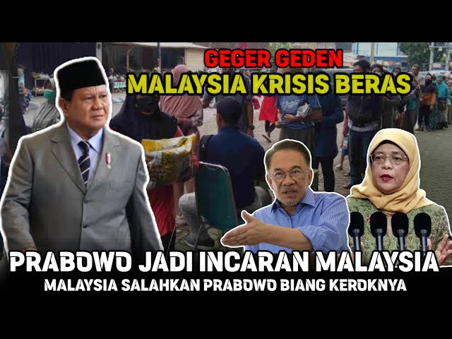 KOK MALAYSIA SALAHKAN PRABOWO BIANG KEROKNYA ?