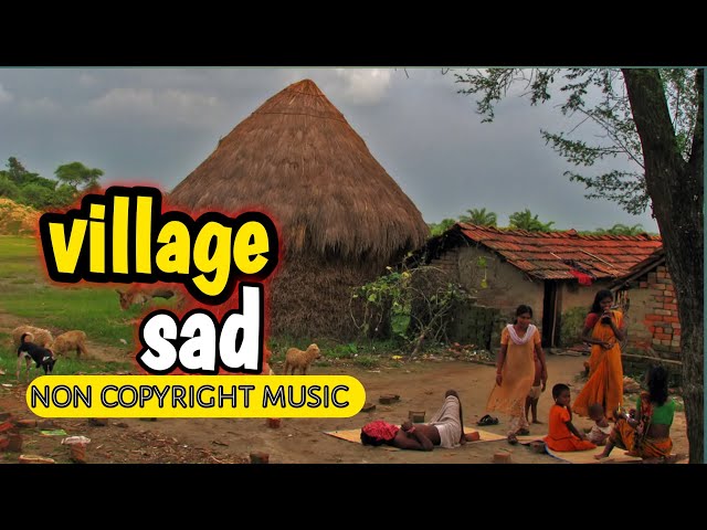 village background music no copyright - sad background music- flute background music no copyright