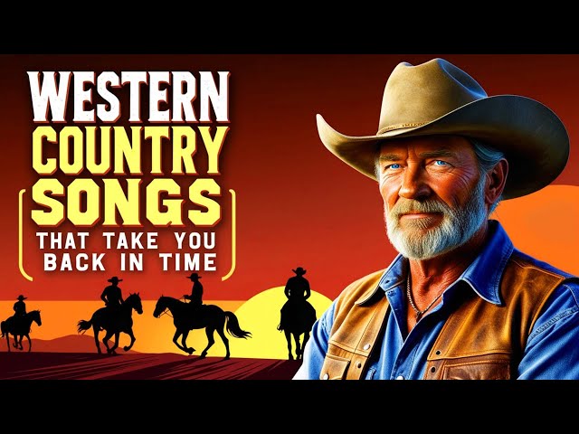 Western Country Songs That Take You Back in Time