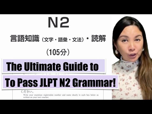 The Ultimate Guide to Pass JLPT N2 Grammar