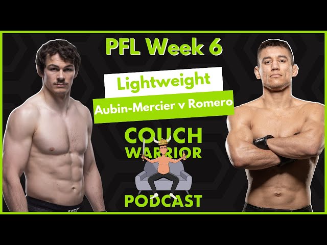 PFL Week 6 2023 - Best Bets, Predictions & Analysis - The Couch Warrior Podcast