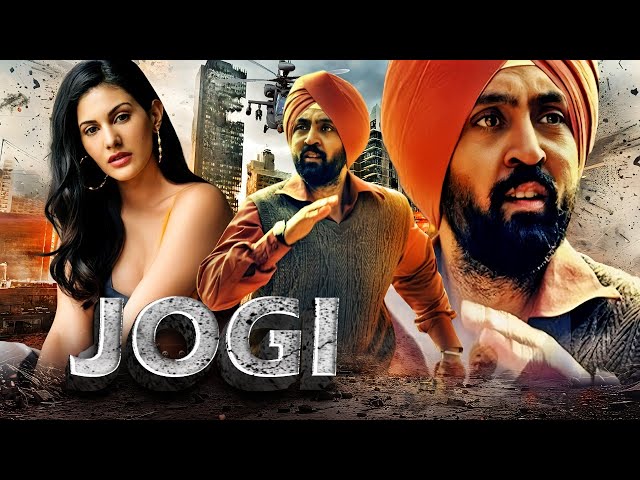 Jogi | New Hindi Bollywood Drama Movie | Diljit Dosanjh, Amyra Dastur, Hiten Tejwani