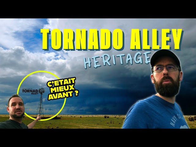 Tornado Alley : Heritage (feat @EmericTimelapse)