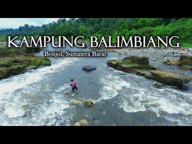 BALIMBIANG VILLAGE | The Village on the Equator and the River Stone Miners | West Sumatra, Indonesia