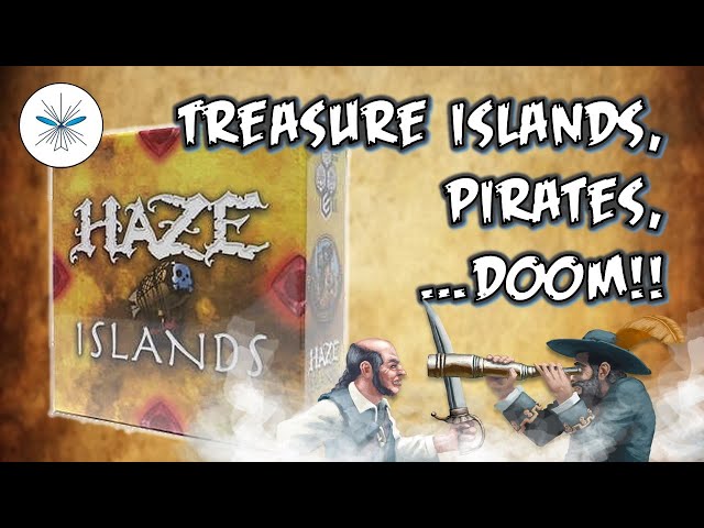 A fun, clever PIRATE game that really surprised me!! //  HAZE ISLANDS