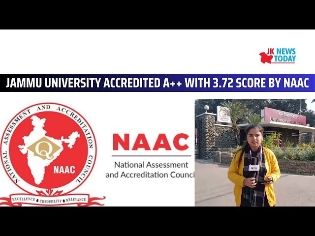 Jammu University accredited A++ with 3.72 score by NAAC | JK News Today