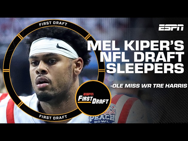 Mel Kiper's BIGGEST SLEEPERS of 2025 NFL Draft😴 | First Draft🏈