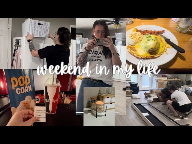 We Moved!!! - Weekend  In My Life - New Bed - Movie Date - Brunch