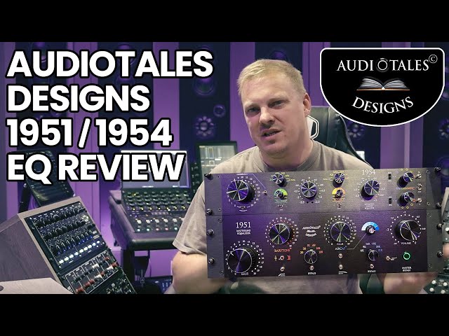 AudioTales Designs 1951/1954 EQ Review