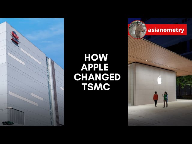 How Apple Changed TSMC