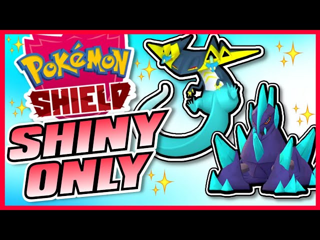 Pokemon Shield but I can Only use SHINIES