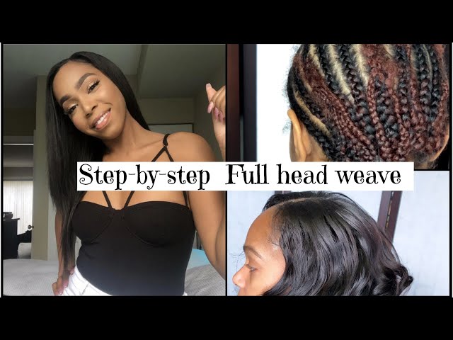 STEP BY STEP || Full head weave with leave out