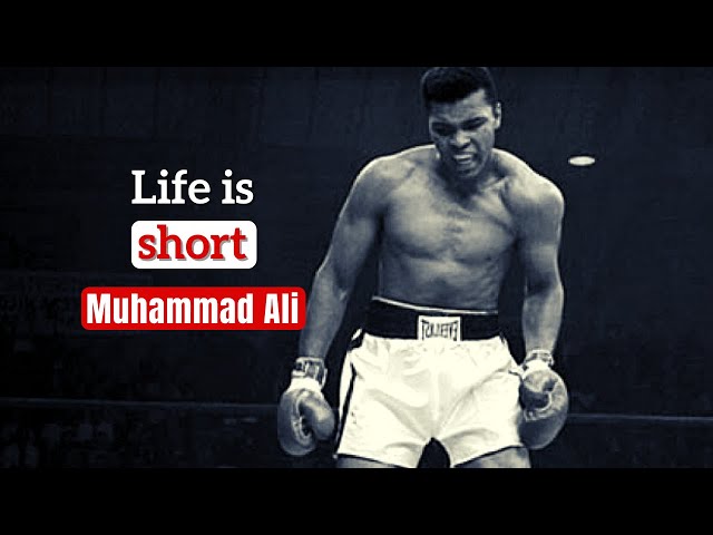 Don't waste your life - Muhammad Ali Best Inspirational Speech